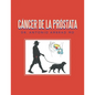 Cáncer De La Próstata - Paperback