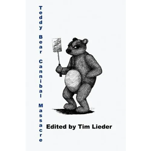 Teddy Bear Cannibal Massacre - Paperback
