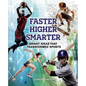 Faster, Higher, Smarter: Bright Ideas That Transformed Sports - Hardcover