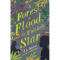 A Forest, a Flood, and an Unlikely Star: The Rwendigo Tales Book Three - Paperback