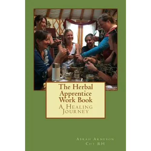 The Herbal Apprentice Work Book - Paperback