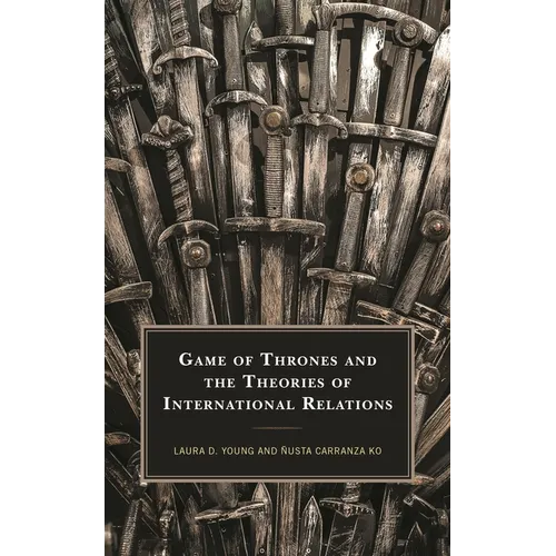 Game of Thrones and the Theories of International Relations - Paperback