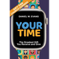 Your Time: (Special Edition for Church Leaders) The Greatest Gift You Receive and Give - Paperback