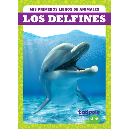 Los Delfines (Dolphins) - Library Binding