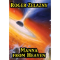 Manna from Heaven - Hardcover