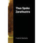 Thus Spoke Zarathustra - Hardcover