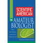 Scientific American the Amateur Biologist - Paperback