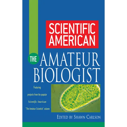 Scientific American the Amateur Biologist - Paperback