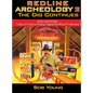 Redline Archeology 2: The Dig Continues - Hardcover