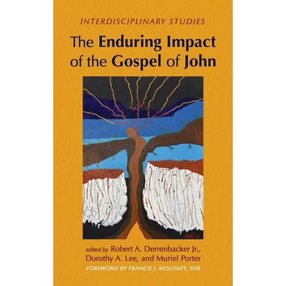 The Enduring Impact of the Gospel of John: Interdisciplinary Studies - Hardcover