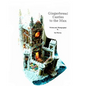 Gingerbread Castles To The Max: How To Create And Construct Gingerbread Houses - Paperback