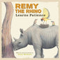 Remy the Rhino Learns Patience - Hardcover