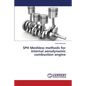 SPH Meshless methods for internal aerodynamic combustion engine - Paperback