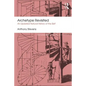 Archetype Revisited: An Updated Natural History of the Self - Paperback