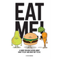 Eat Me! - Hardcover