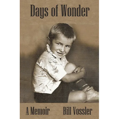 Days of Wonder: A Memoir of Growing Up - Paperback