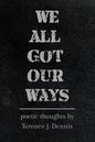 We All Got Our Ways - Paperback