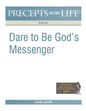 Precepts for Life Study Guide: Dare to Be God's Messenger (Daniel) - Paperback