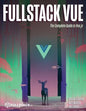 Fullstack Vue: The Complete Guide to Vue.Js - Paperback