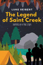 The Legend of Saint Creek - Paperback