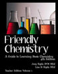 Friendly Chemistry - Teacher Edition Volume 1: A Guide to Learning Basic Chemistry - Paperback