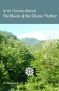 At the Motrano Retreat ? The Book of the Divine Mother - Paperback