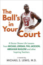 The Ball's in Your Court - Paperback