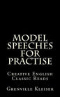 Model Speeches for Practise: Creative English Classic Reads - Paperback