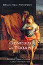 Genesis as Torah: Reading Narrative as Legal Instruction - Paperback