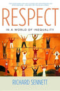 Respect in a World of Inequality - Paperback