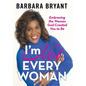 I'm Not Every Woman: Embracing the Woman God Created You to Be - Hardcover