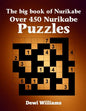 The big book of Nurikabe: Over 450 Nurikabe Puzzles - Paperback