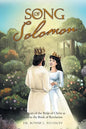 Song of Solomon: The Heart of the Bride of Christ as seen in the Book of Revelation - Paperback