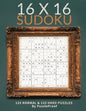 16 X 16 Sudoku Puzzle Book 1 - Normal And Hard: Total 250 Sudoku Puzzles. 125 Normal And 125 Hard 16 X 16 Sudokus. Two Puzzles Each Page. Solutions at - Paperback
