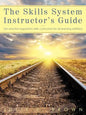 The Skills System Instructor's Guide: An Emotion-Regulation Skills Curriculum for all Learning Abilities - Paperback