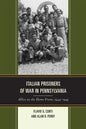 Italian Prisoners of War in Pennsylvania: Allies on the Home Front, 1944-1945 - Paperback