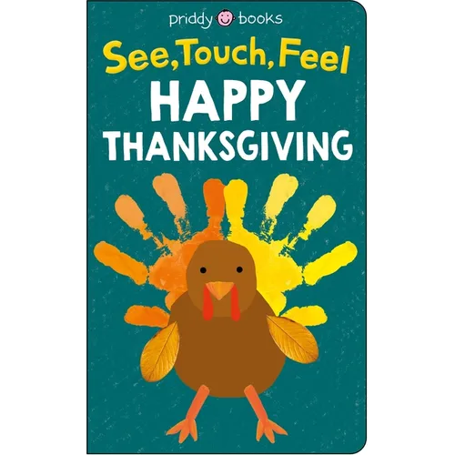 See Touch Feel: Happy Thanksgiving - Board Book