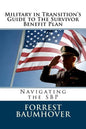 Military in Transition's Guide to The Survivor Benefit Plan: Navigating the SBP - Paperback