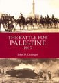 The Battle for Palestine 1917 - Hardcover