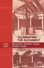 Celebrating the Eucharist - Alcuin Liturgy Guides - Paperback