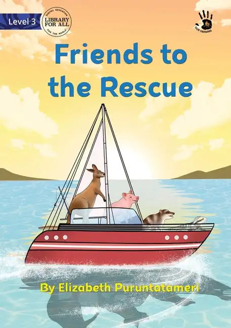Friends to the Rescue - Our Yarning - Paperback