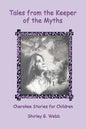 Tales from the Keeper of the Myths: Cherokee Stories for Children - Paperback