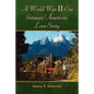 A World War II Era German/American Love Story - Paperback