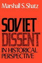 Soviet Dissent in Historical Perspective - Paperback