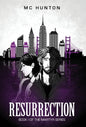 Resurrection: Book I Of The Martyr Series - Hardcover