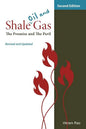 Shale Oil and Gas: The Promise and the Peril, Revised and Updated Second Edition - Paperback