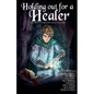 Holding Out for a Healer - Paperback