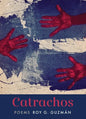 Catrachos: Poems - Paperback