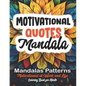 Relax & Color: Motivational Quotes Book: Mindful Meditation & Stress Relief 8.5x11 - Paperback