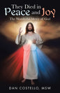 They Died in Peace and Joy: The Wonderful Mercy of God - Paperback